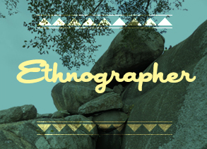 Ethnographer